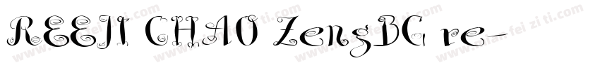 REEJI CHAO ZengBG re字体转换